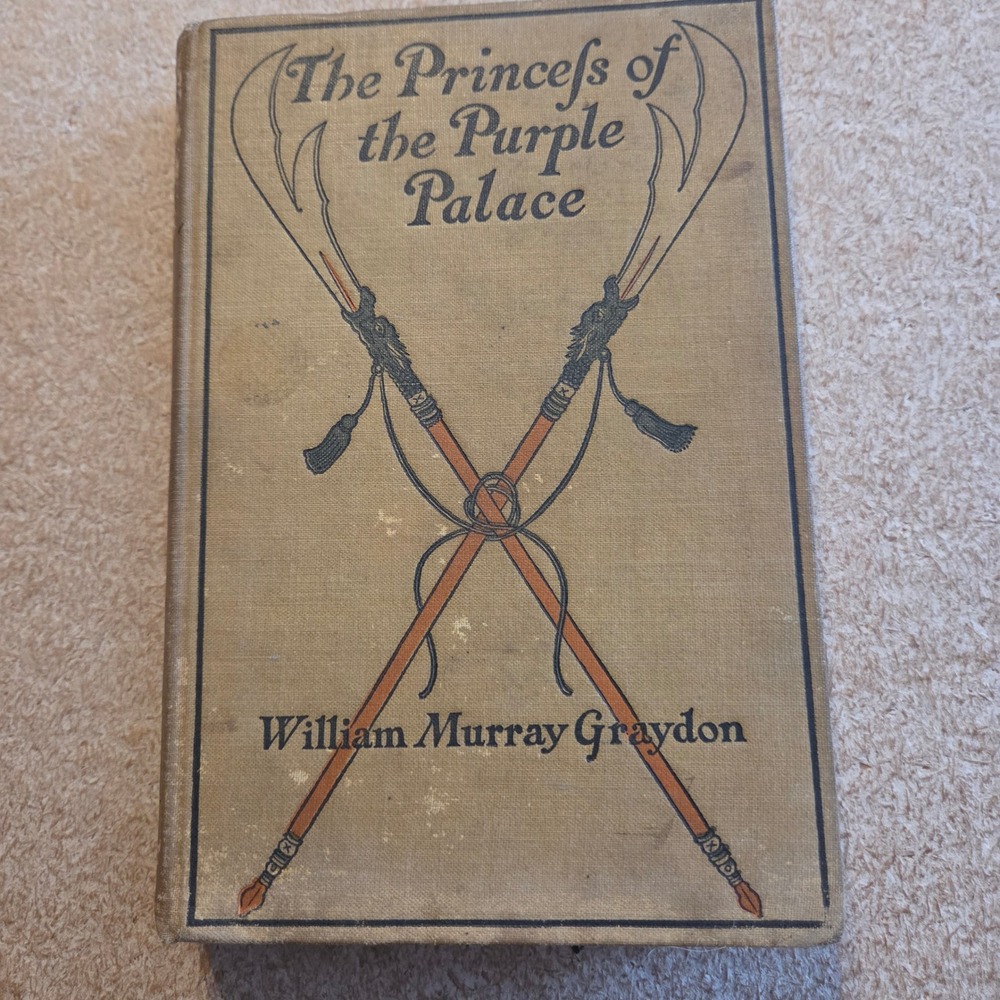 The Princefs of the Purple Palace William Murray Graydon 1901 First Edition Book